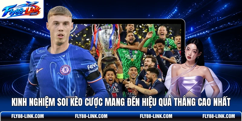 Kinh nghiệm soi kèo cược mang đến hiệu quả thắng cao nhất