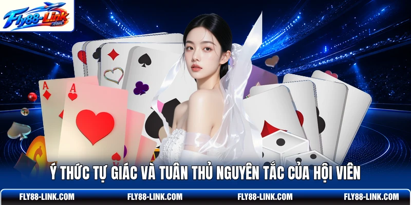 Ý thức tự giác và tuân thủ nguyên tắc của hội viên